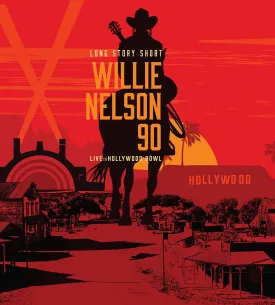 Long Story Short: Willie 90: Live At The Hollywood Bowl